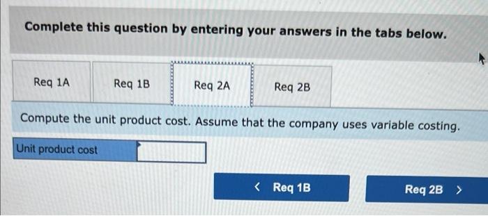 first year of operations: Variable costs per unit: Manufacturing: Direct materials $