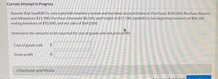  Current Attempt in Progress Assume that Sandhill Couses a periodic inventory