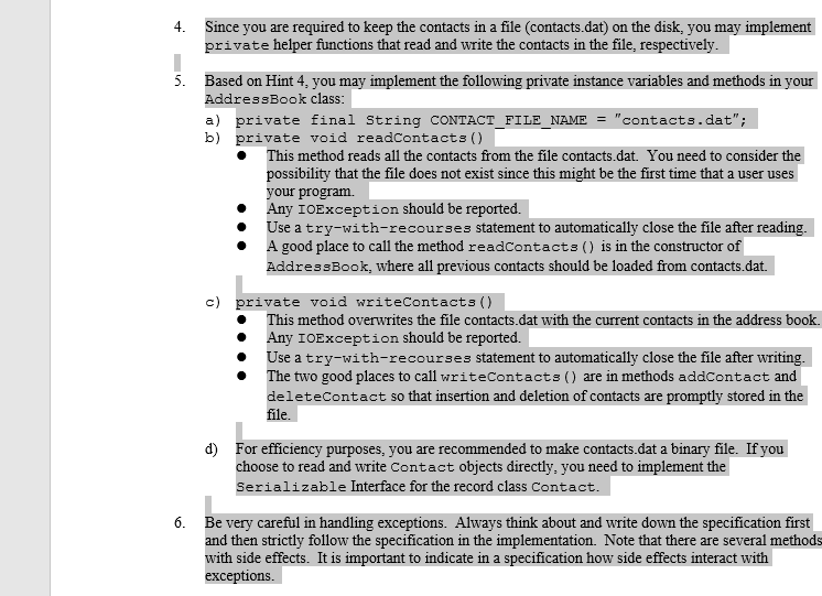 constructor, public void addContact(Contact newContact), public void deleteContact(String firstName, String lastName), public