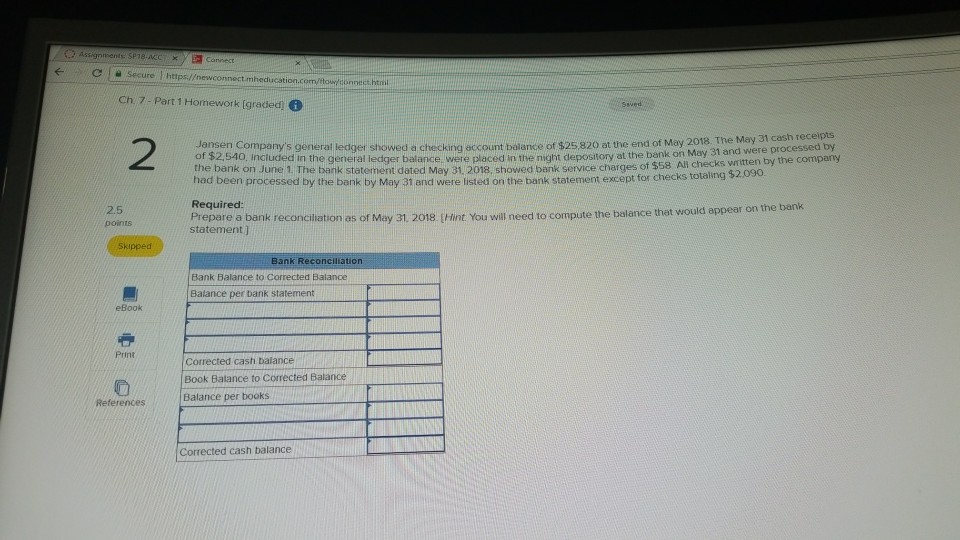  eCSecure Ehttps.// nheducation.com/tow/donnect.htl Ch. 7- Part 1 Homework [graded 2 Jansen