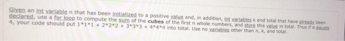 C program please Glven an int variable n that has been initializes