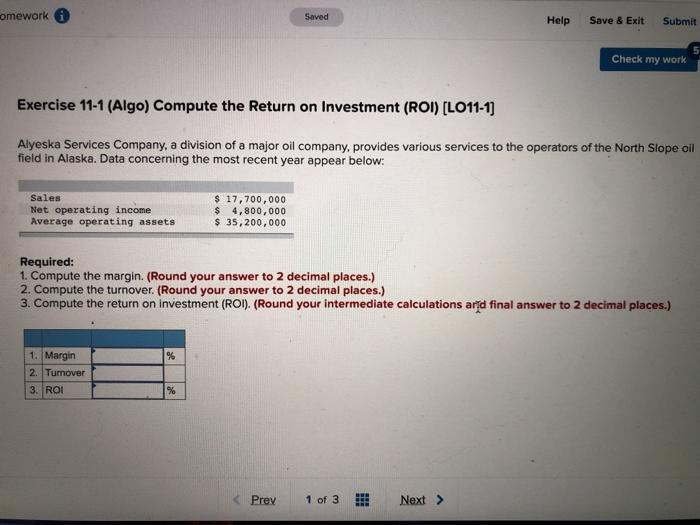 omework Saved Help Save & Exit Submit Check my work Exercise