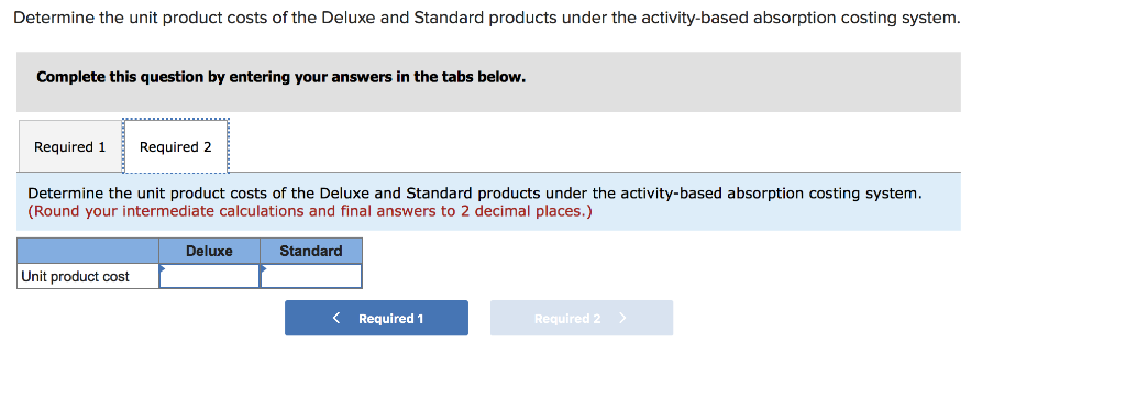 two product lines appear below: Deluxe Standard 52.00 18.00 Direct materials per