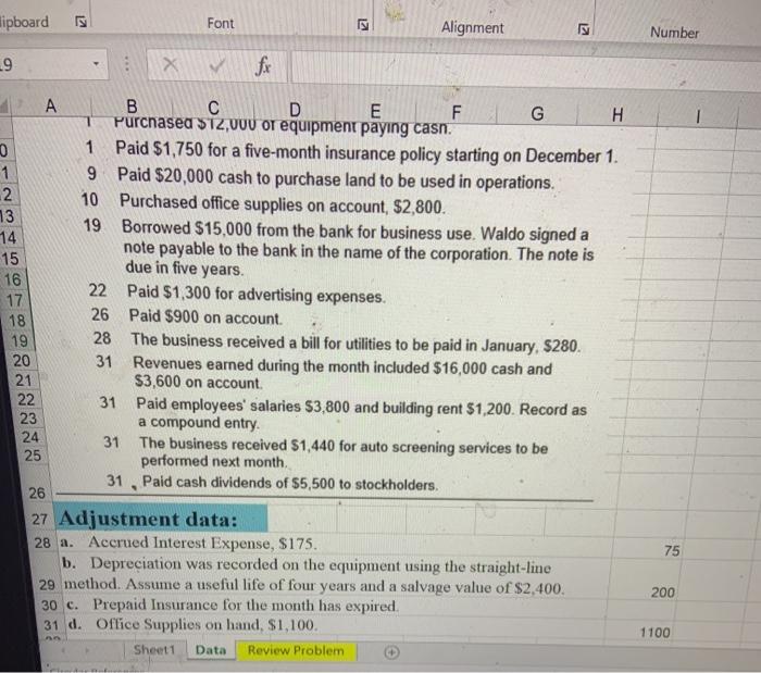 F G H 1 Principles of Accounting Review Transactions: Waldo Industries completed