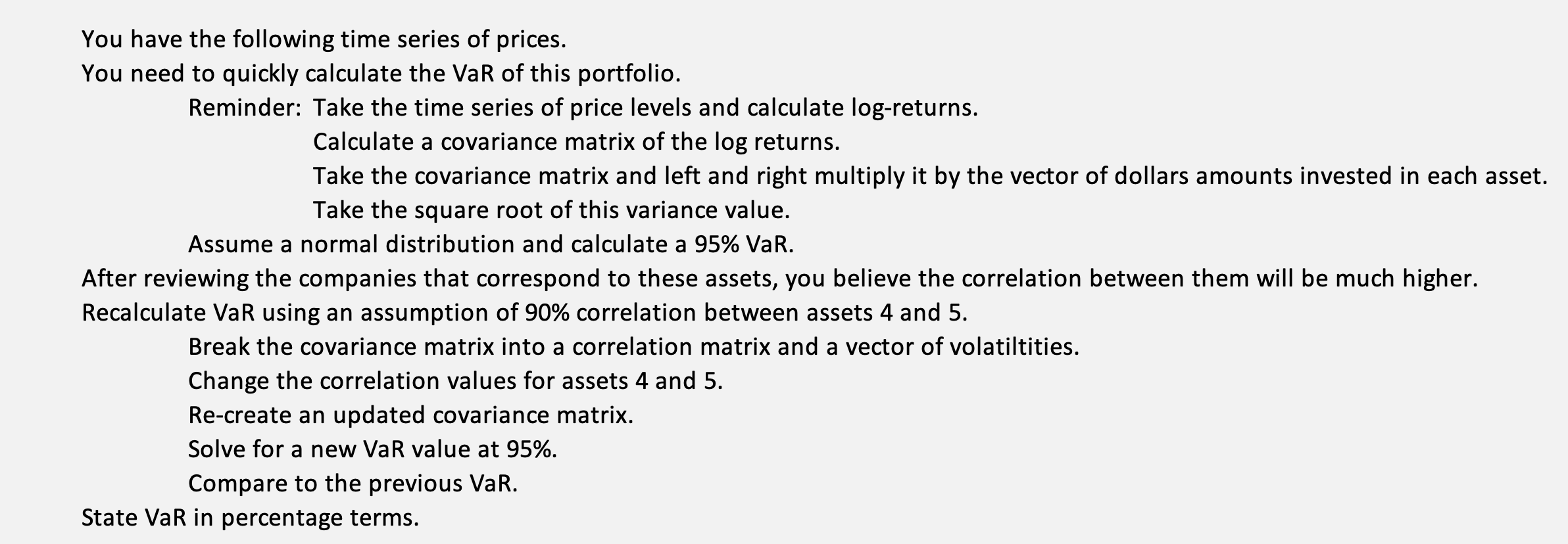 Do it in Excel please You have the following time series of