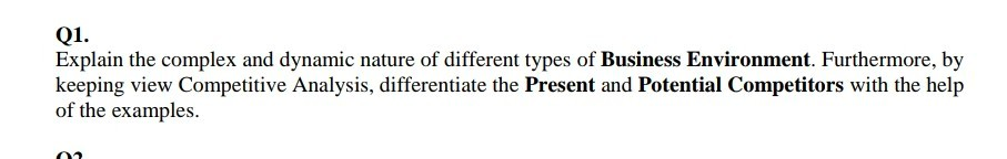Q1. Explain the complex and dynamic nature of different types of