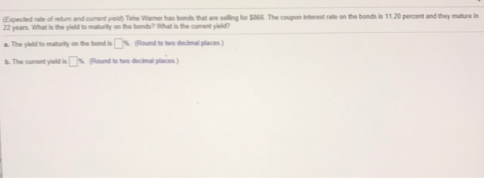  Expected from and current d ie Ware has bonds that are