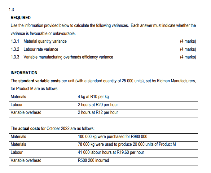 1.3 REQUIRED Use the information provided below to calculate the following