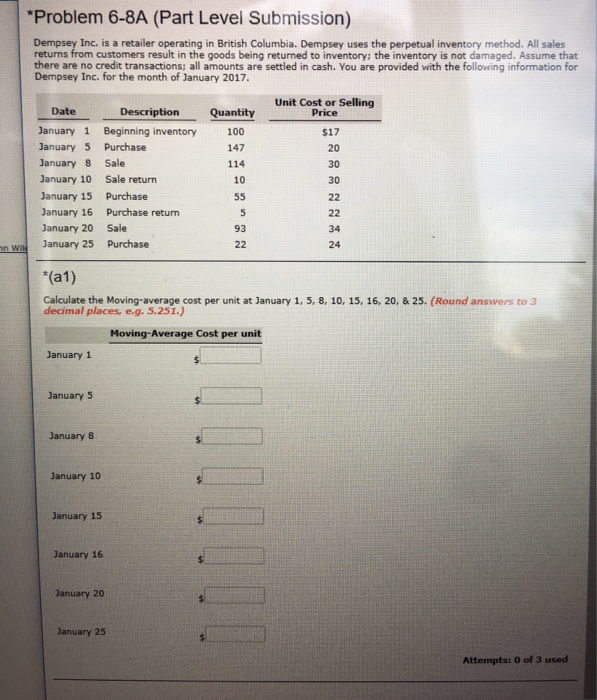  Problem 6-8A (Part Level Submission) Dempsey Inc. is a retailer operating