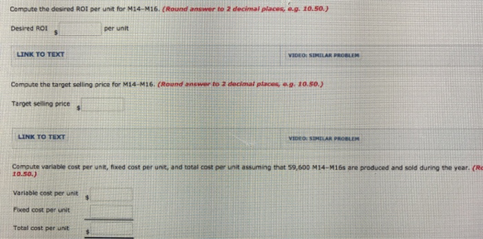 needs to set a target price for its newly designed product M14-M16.