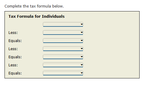 Complete the tax formula below