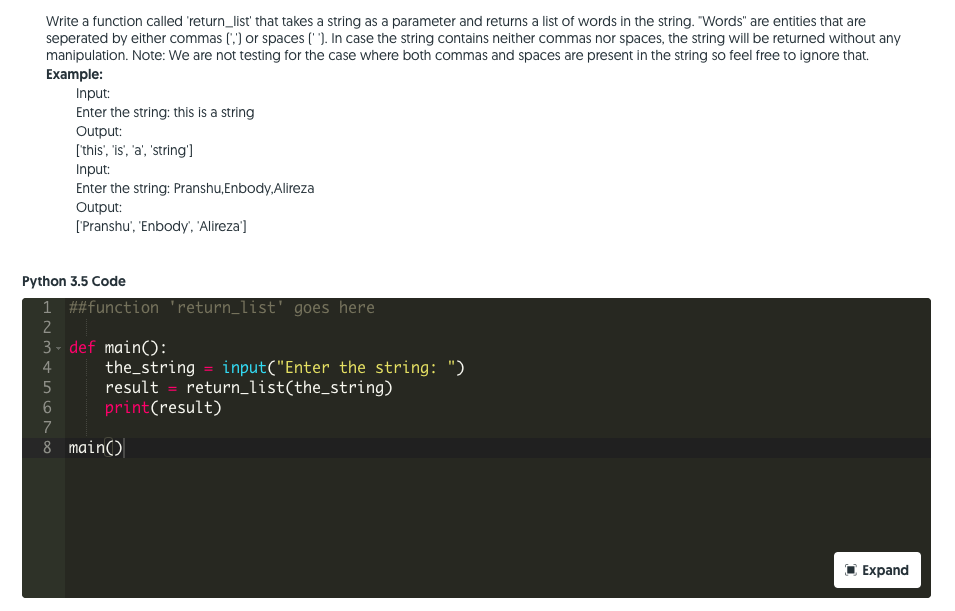  Write a function called 'return_list that takes a string as a
