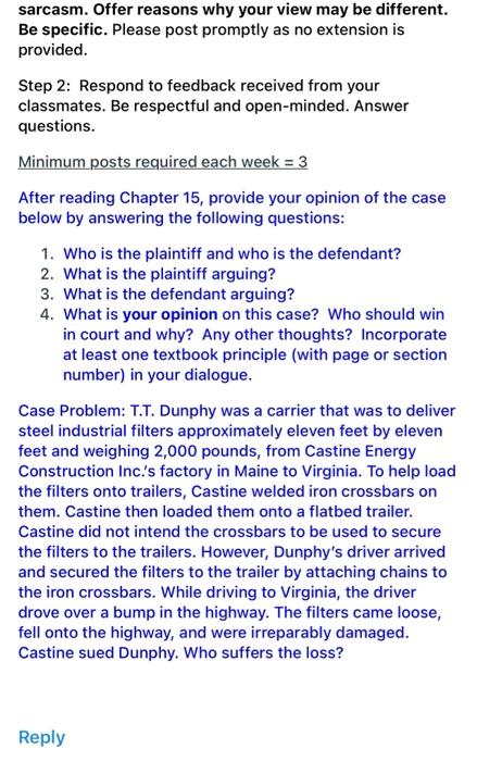 Business Law case problem sarcasm. Offer reasons why your view may be