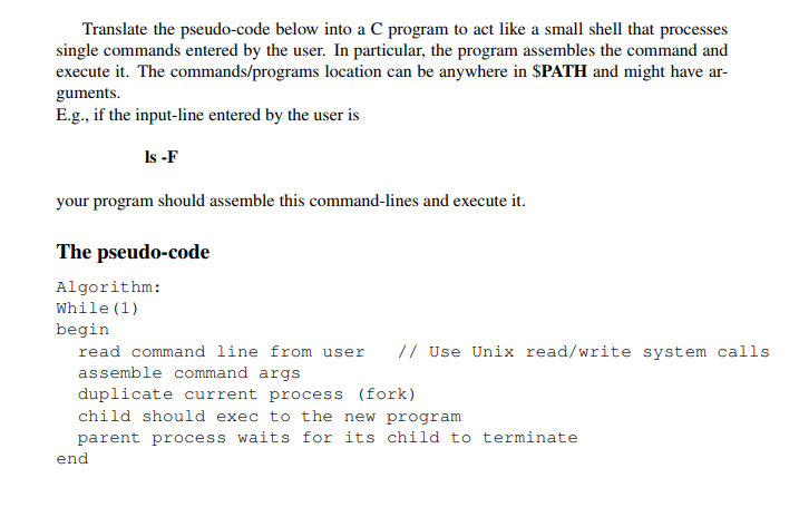 Translate the pseudo-code below into a C program to act like
