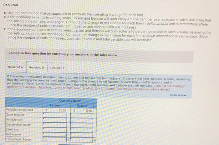 is a venture capitalist facing two alternative investment opportunities. He intends to