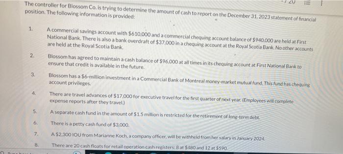  q1 The controller for Blossom Co. is trying to determine the