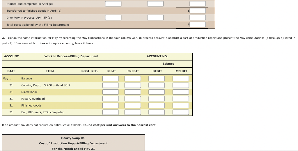 are entered from the cooking process at the beginning of the filling