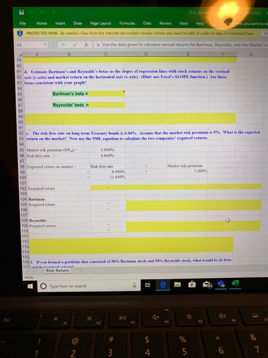 annual returns for Bartman Reynolds, and the Market Index, and then calculate