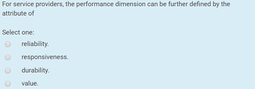  For service providers, the performance dimension can be further defined by