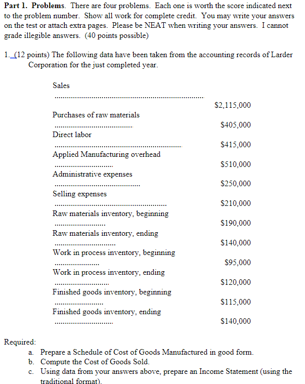  Part 1. Problems. There are four problems. Each one is worth