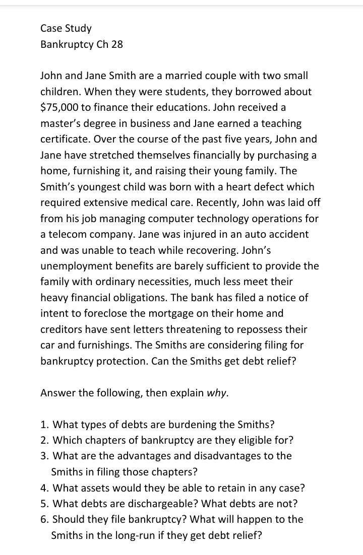  Case Study Bankruptcy Ch 28 John and Jane Smith are a