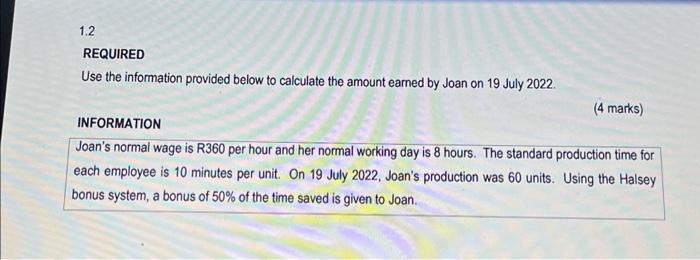  REQUIRED Use the information provided below to calculate the amount earned