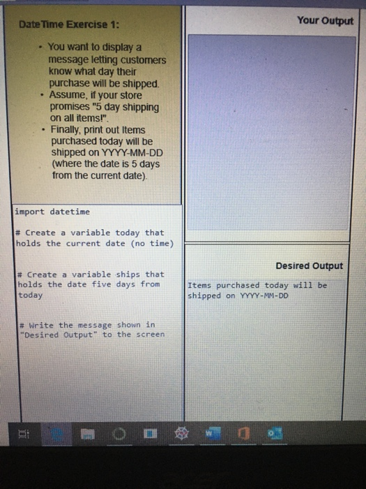  It is asking me to create this in Python. I am