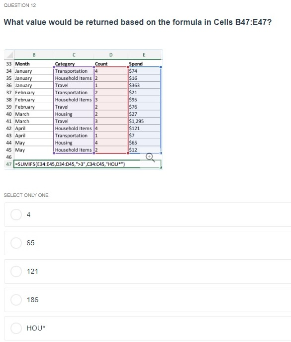 ------1----------- -----2------------ --------3--------- QUESTION 12 What value would be returned based on