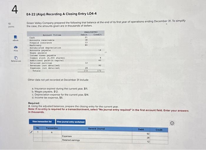 i need help w/ #4!! E4-22 (Algo) Recording A Closing Entry LO4.4