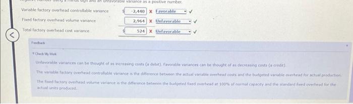 inc. processes a base chemical into plastic. Standard costs and actual costs