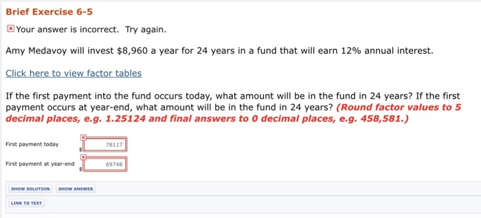  Brief Exercise 6-5 Your answer is incorrect. Try again. Amy Medavoy