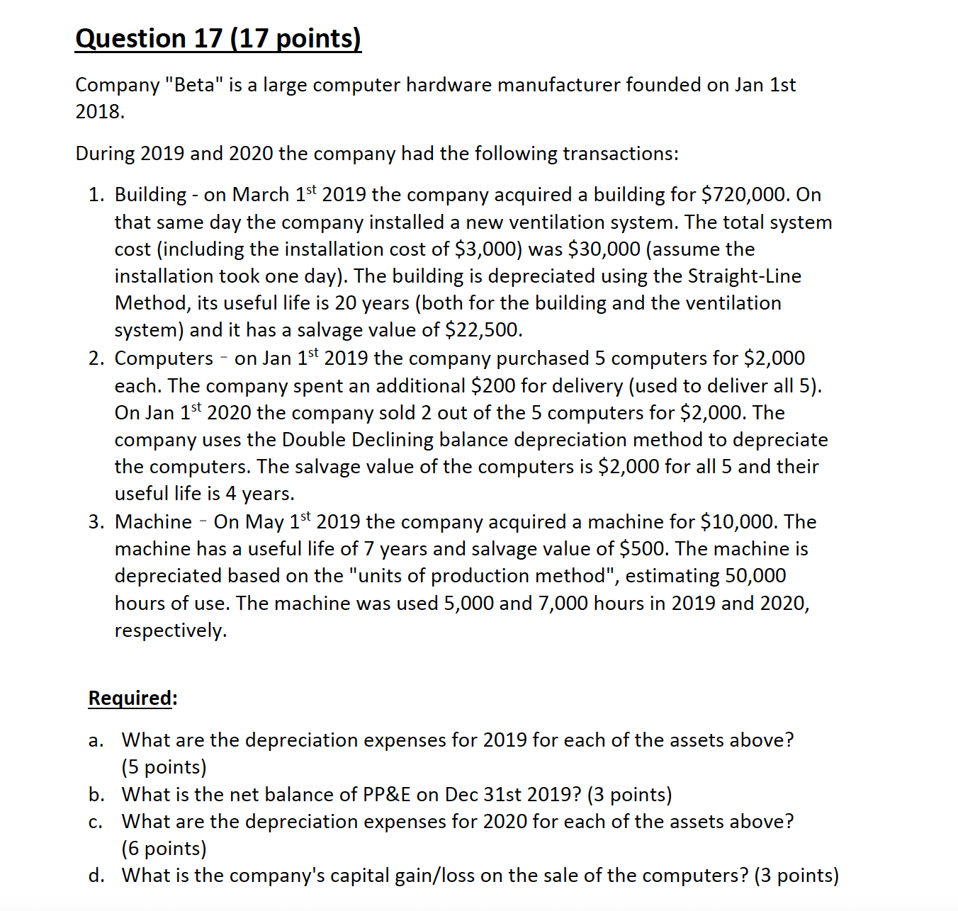 Question 17 (17 points) Company "Beta" is a large computer hardware