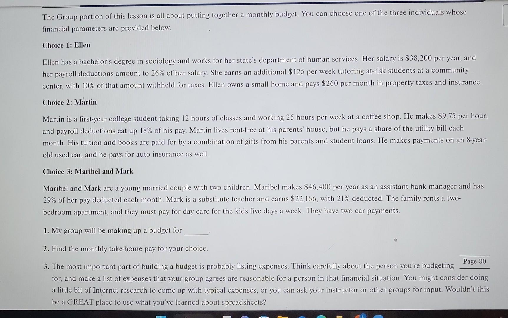  what is each one monthly budget? explain your answer The Group