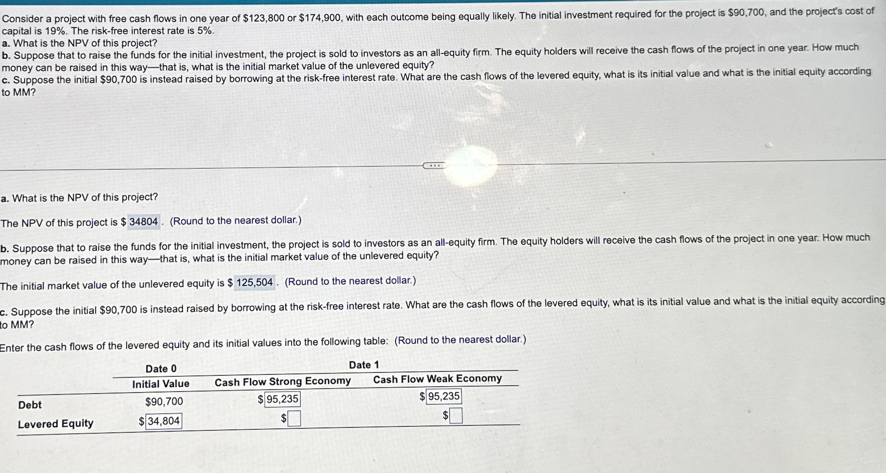  Consider a project with free cash flows in one year of