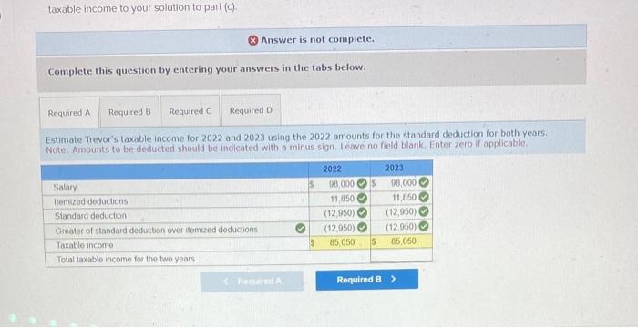 provided. Thank you! Trevor is a single individual who is a cash-method,