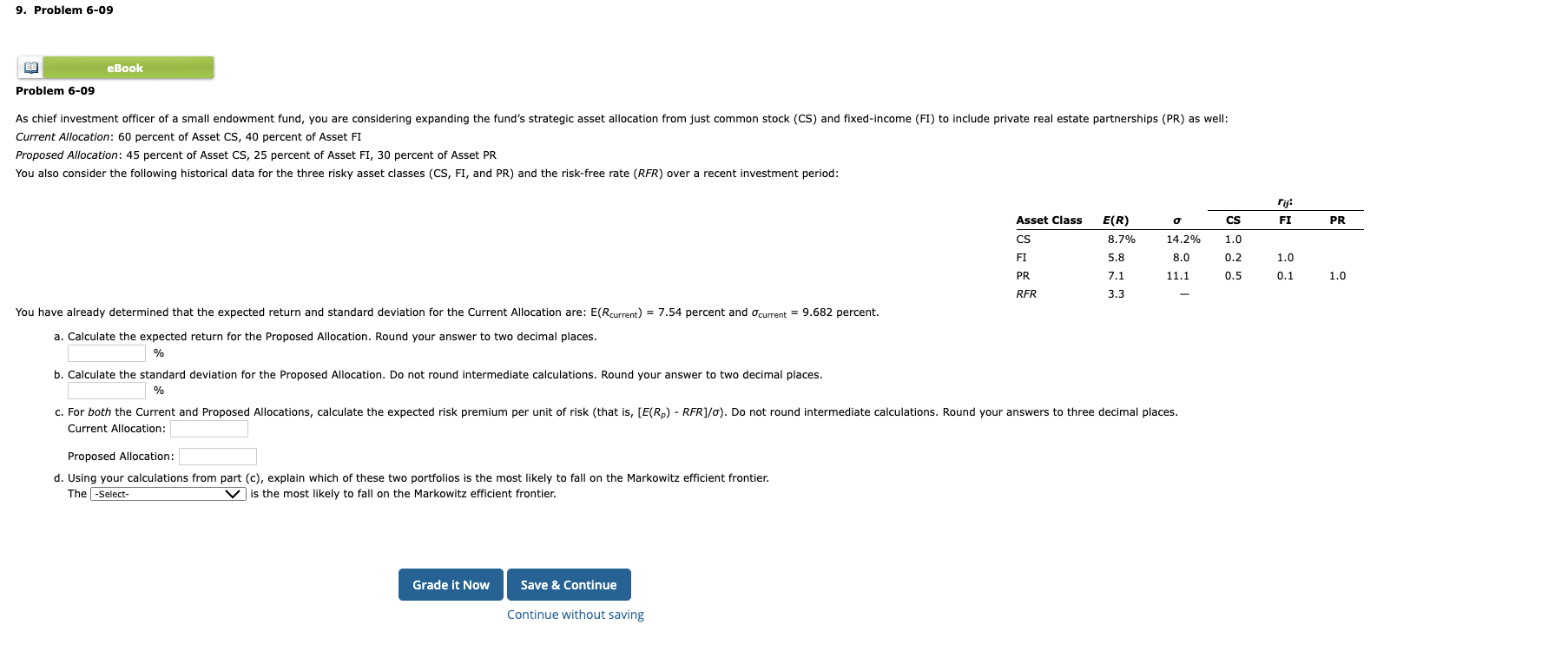  12 Problem 6-09 Current Allocation: 60 percent of Asset CS,40 percent