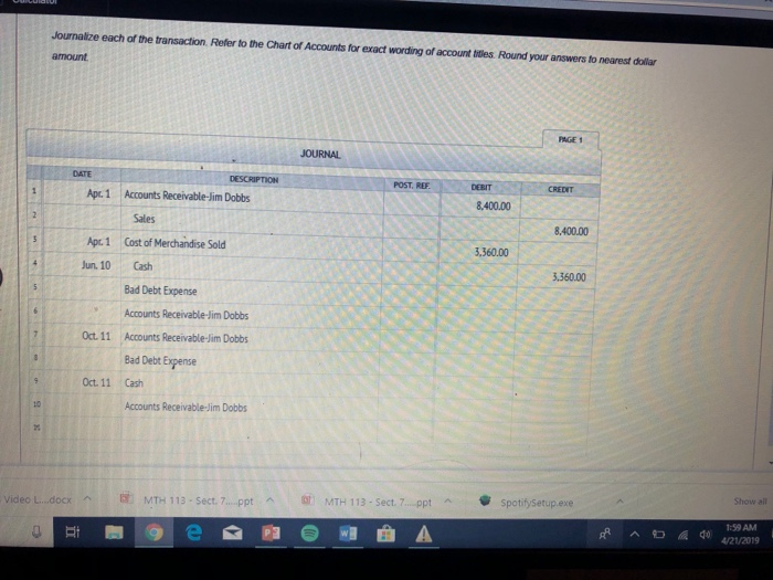 Dobbs, $8,400. The cost of the merchandise is $3,360 June 10 Received