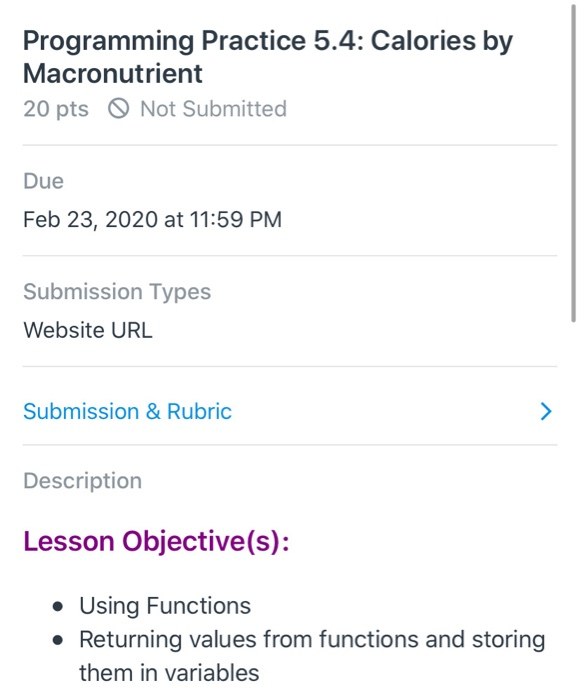  Programming Practice 5.4: Calories by Macronutrient 20 pts Not Submitted Due
