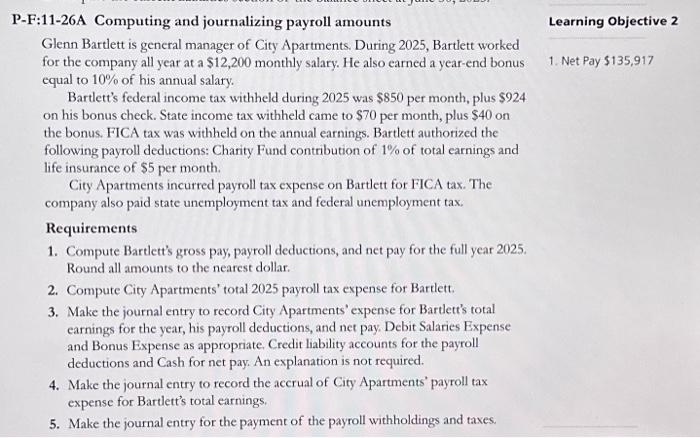  P-F:11-26A Computing and journalizing payroll amounts Glenn Bartlett is general manager