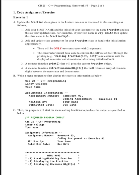  CIS25-C++ Programming: Homework #3-Page 2 of 6 1. Code Assignment/Exercise Exereise