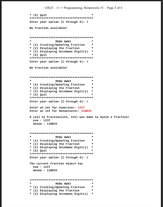 1 A. Update the Fraction class given in the Lecture notes or