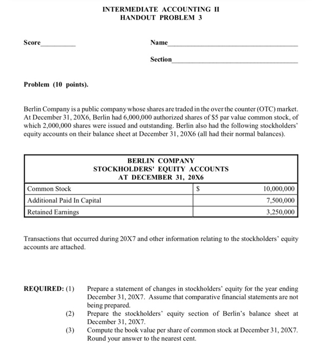  INTERMEDIATE ACCOUNTING II HANDOUT PROBLEM 3 Score Name Section Problem (10