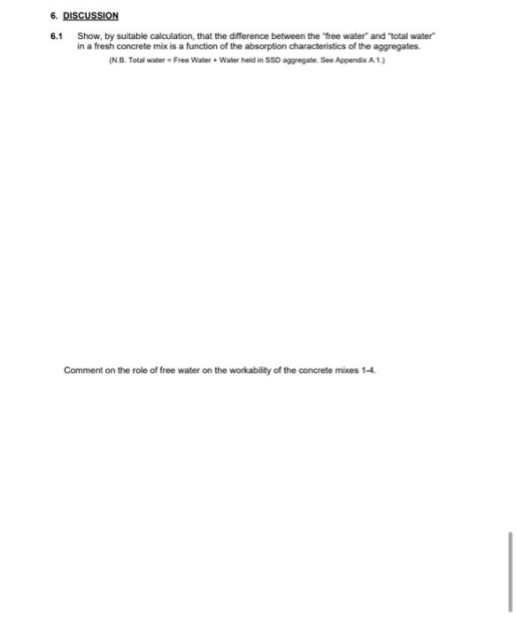 RESULTS Table 2. Results of tests on fresh concrete =( Free water