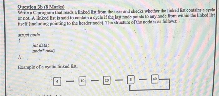  Question 3b (8 Marks) Write a C program that reads a
