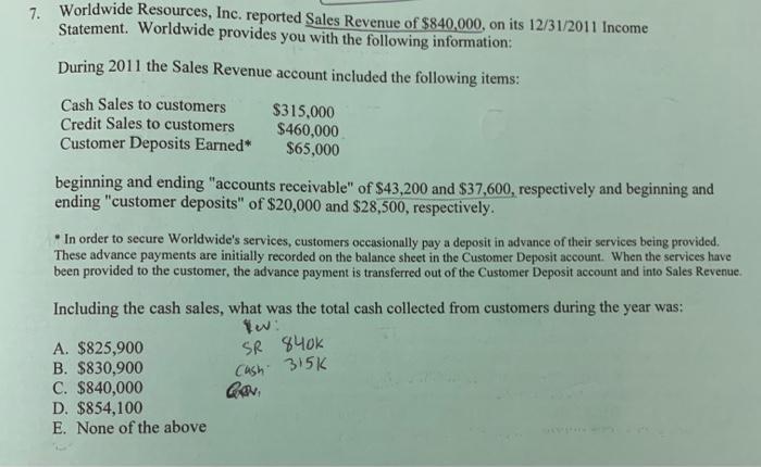  *please show as much work and explanation as possible 7. Worldwide