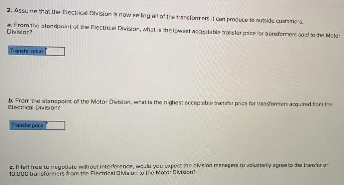  solve 1 and 2 2. Assume that the Electrical Division is