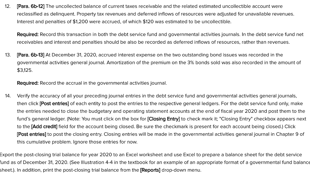 below. The issue of tax-supported serial bonds issued on October 1, 2019