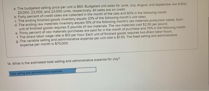 the following month 1. The direct labor wage rate is $13 per