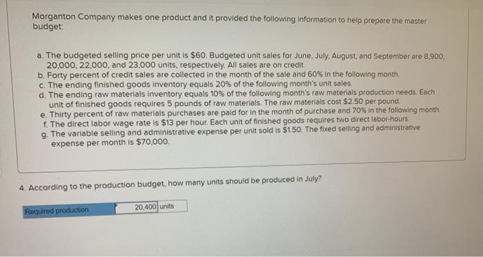 help prepare the master budget a. The budgeted selling price per unit