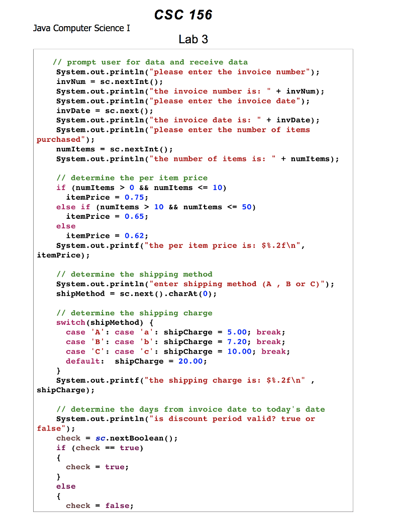 the program for some particular values, observe the output and then modify